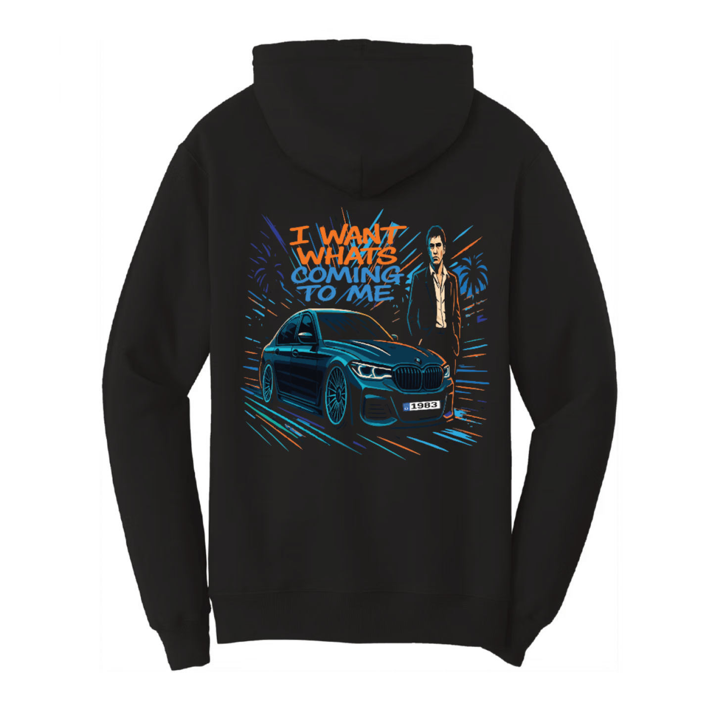 I Want What's Coming To Me Hoodie