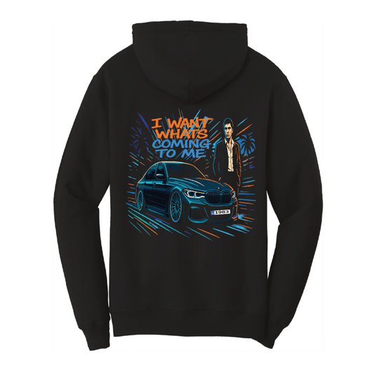 I Want What's Coming To Me Hoodie