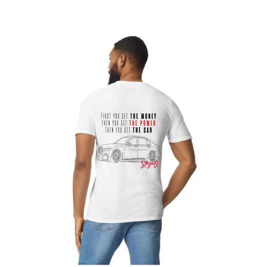 Men's First You Get The Money Tee